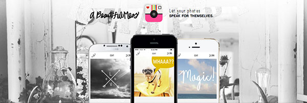 A beautiful mess Socialancer 3 apps imprescindibles para crear imágenes de impacto
